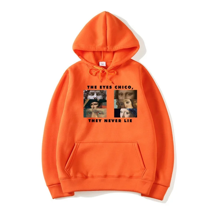 Unisex Casual Orange The Eyes Chico Then Never Lie Halloween Hoodies